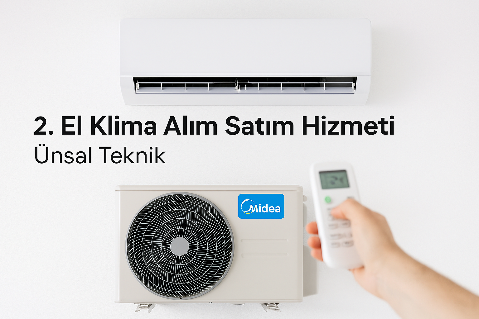 2. El Klima Alım Satım Hizmeti – Ünsal Teknik