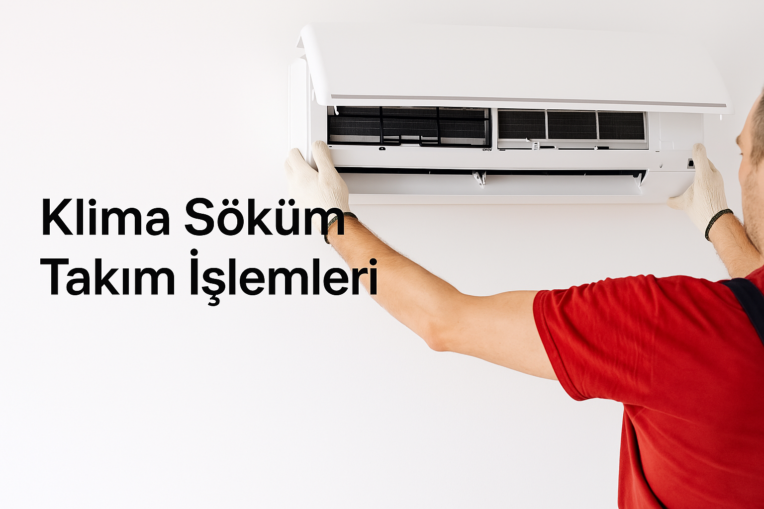 Klima Söküm Takım İşlemleri